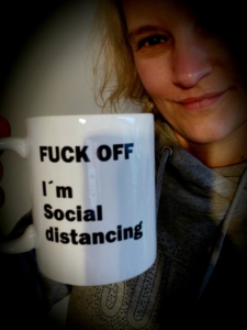fuck off i´m social distancing krus what the froc